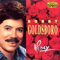 Bobby Goldsboro - Honey [1990]